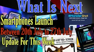 What is Next - 2!! This week Smartphones Launch!!