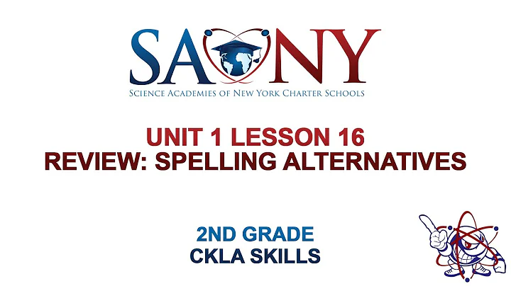 2nd Grade CKLA Skills - Unit 1 Lesson 16 Review: Spelling Alternatives