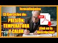 💥⚙️ APRENDE TERMODINÁMICA: 13 EJERCICIOS CLAVE de PRESIÓN, TEMPERATURA y CALOR para INGENIERÍA 🔧📈