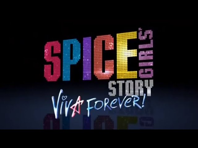 Spice Girls - Viva Forever (ITV The Spice Girls Story) (2012) class=