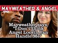 Mayweather says, I Don’t think Angel Locsin Can Handle Me