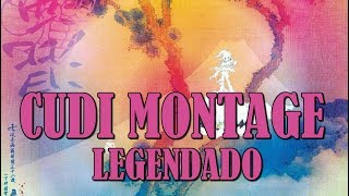 KID CUDI & KANYE WEST - Cudi Montage (Legendado By Kid Kurly)