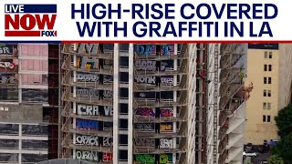 Downtown LA graffiti: 27 floors of vacant high-rise tagged by vandals | LiveNOW from FOX