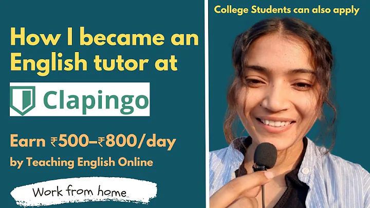 How I Became an English Tutor at Clapingo | Step-by-Step Guide