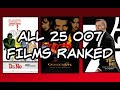 All 25 007 films ranked worst to best