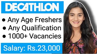 Decathlon All India Job Vacancy for 12th Pass Freshers &amp; Graduates