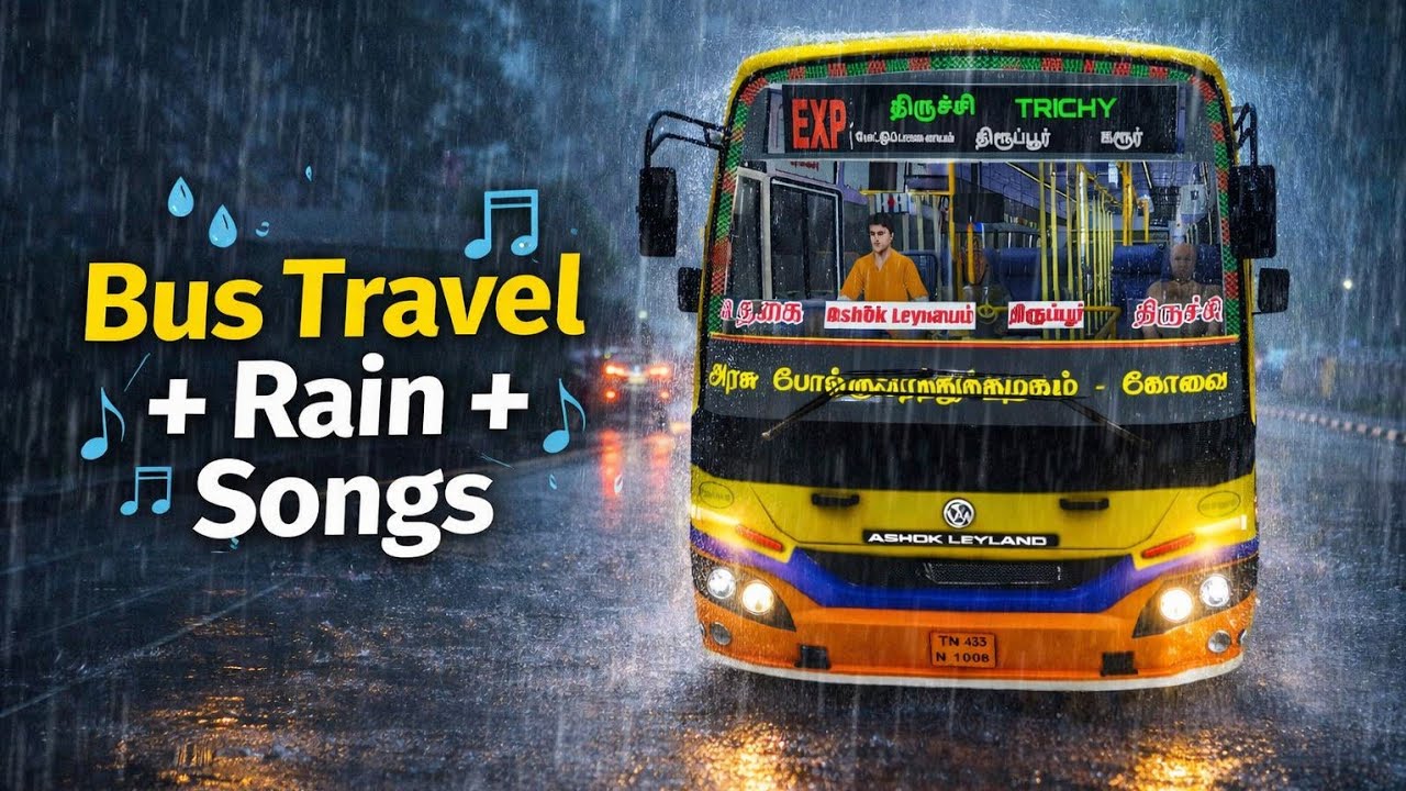 Tamil songs with Bus travel feel | rainy bus travel with songs | Tamil old songs | travel songs 