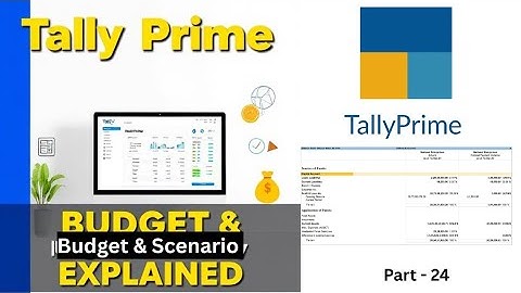 Budget & Scenario Management in Tally Prime | Full Tutorial
