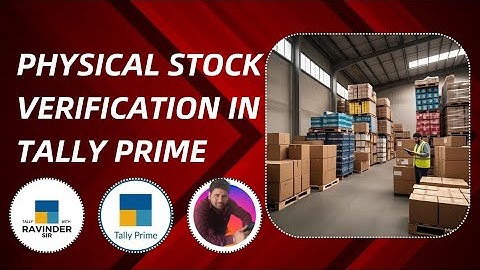 Physical stock verification in tally prime