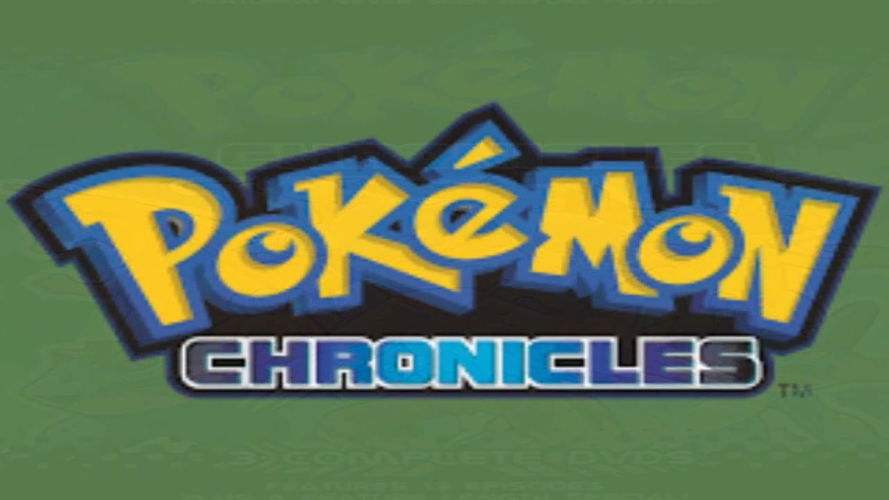 Pokemon Chronicle Theme Song And Instrumental Music 2005 2006