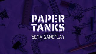 PAPER TANKS (beta gameplay) screenshot 1