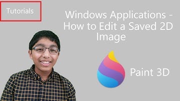 Windows Applications - How to Edit a Saved 2D Image in Paint 3D