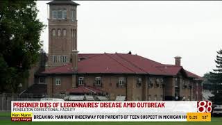 Pendleton prisoner dies of Legionnaires' disease amid outbreak