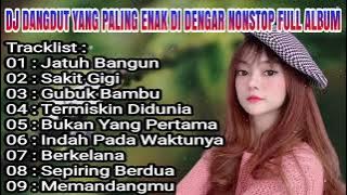 Nonstop Musik Dangdut Lawas DJ Disco Remix Terbaik Yang Paling Populer Enak Di Dengar Full Album
