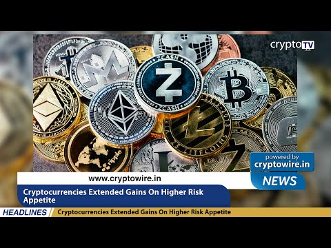 Cryptocurrencies Extended Gains On Higher Risk Appetite | Evening English News 21st June