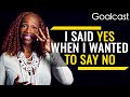 These 3 Sentences Will Change Your Life | Lisa Nichols | Inspiring Women of Goalcast