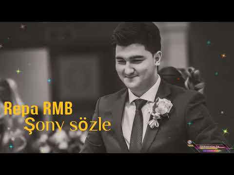 Repa RMB - Şony sözle 2022