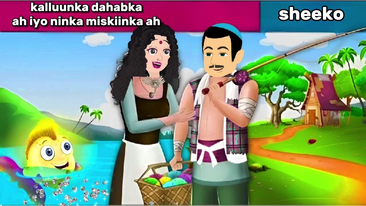 Sheeko gaaban:kaluunkii dahabka iyo ninkii miakiinka ahaa