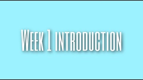 Week 1 Introduction - Interpersonal Communication