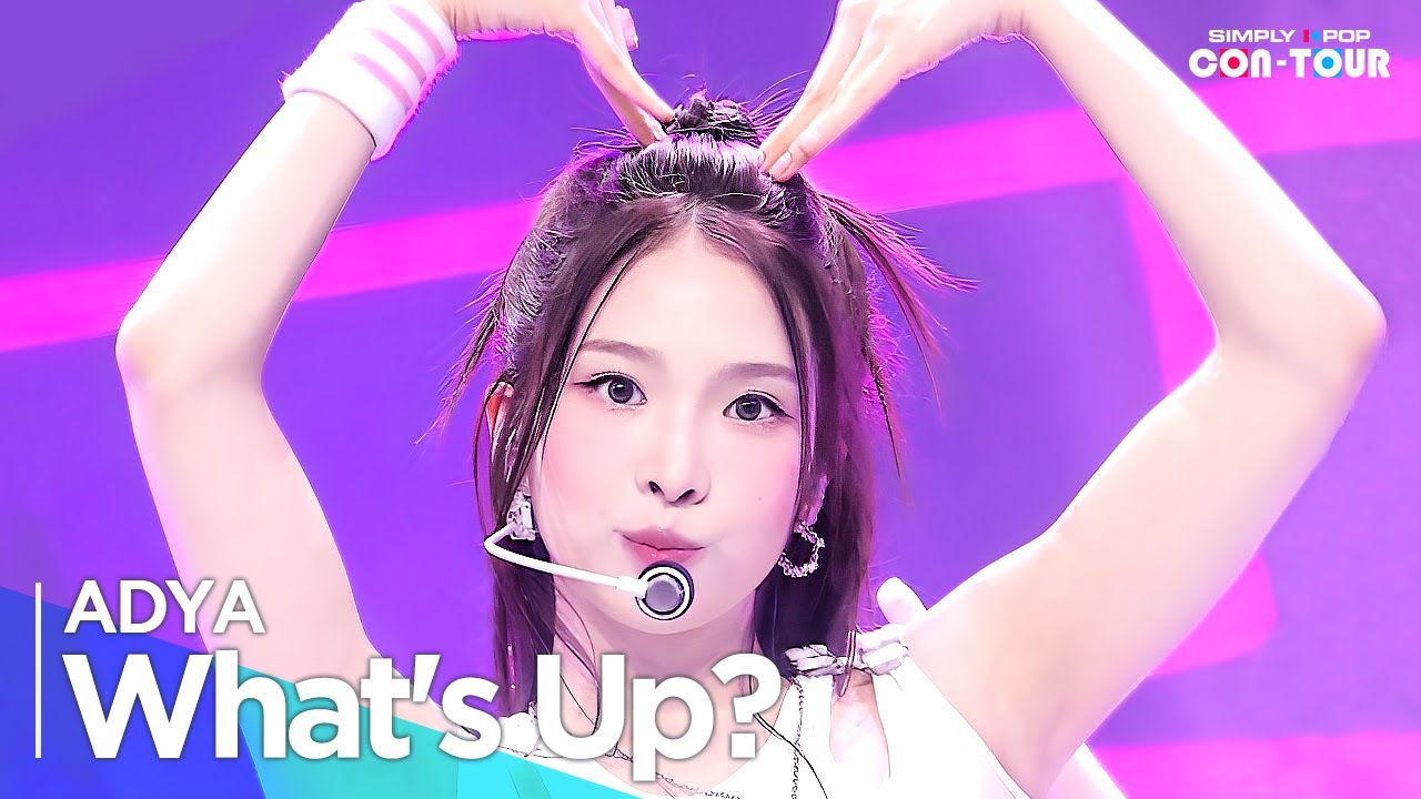 [Simply K-Pop CON-TOUR] ADYA(에이디야) - 'What's Up?(왜 불러)' _ Ep.583 | [4K]