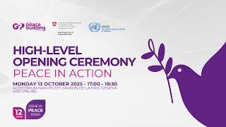 High-Level Opening Ceremony Peace In Action
