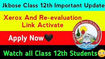 Jkbose Class 12th Xerox & Re-evaluation Link Activate || Class 12th xerox & Re-Evaluation Apply Now
