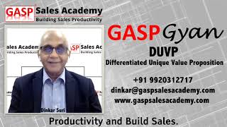 GASP Gyan : DUVP  - Differentiated Unique Value Proposition