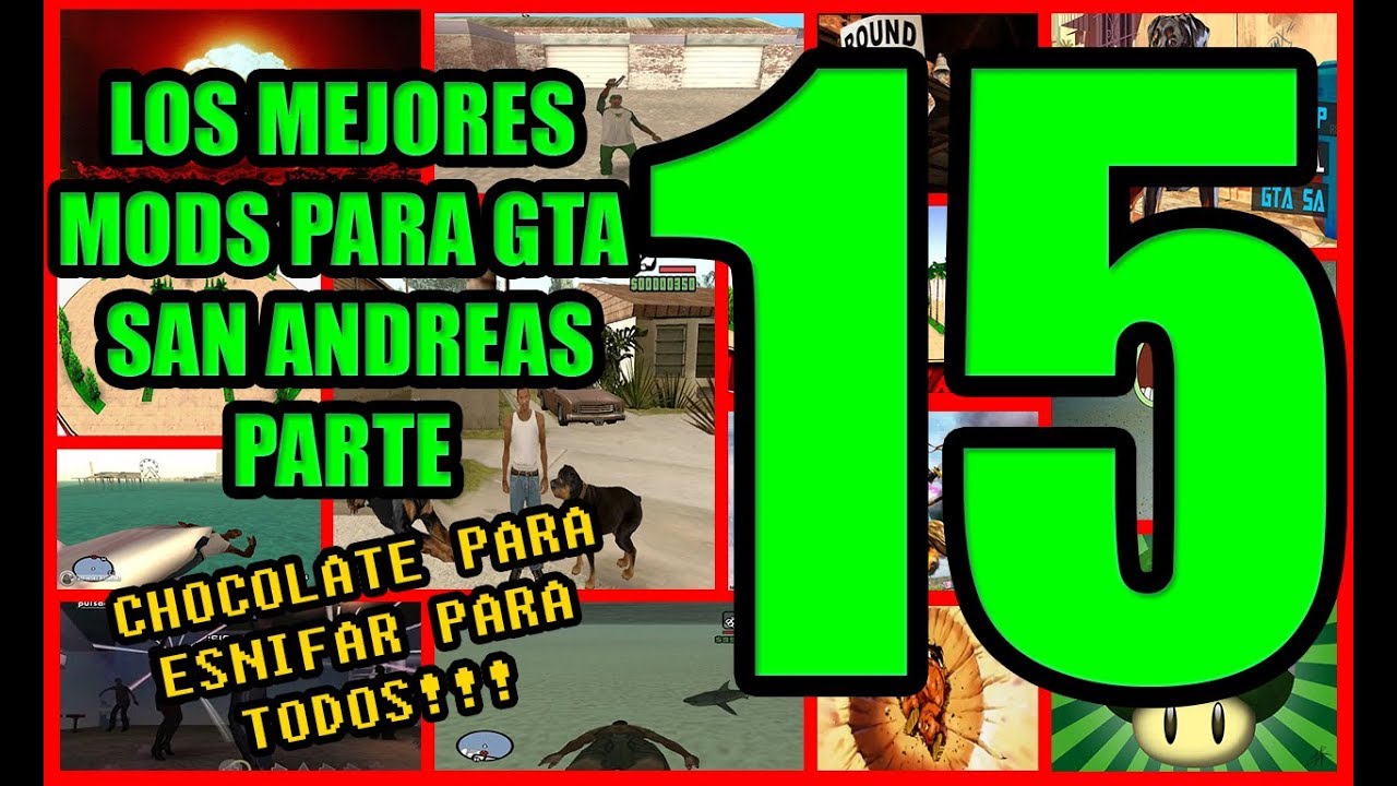 Descarga Los Mejores Mods Para Gta San Andreas Parte 15 Youtube