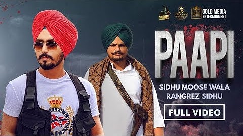 Paapi (Official Video) Sidhu Moose Wala || Rangrez Sidhu || Latest Punjabi Song