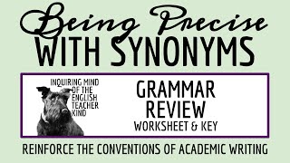 High School Grammar Review Worksheet on Precise Language with Synonyms | Connotation vs. Denotation