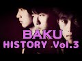 BAKU HISTORY 1989-1992 vol.3