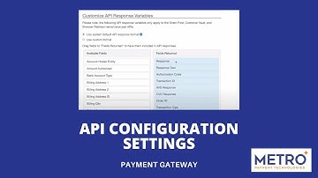API Configuration Settings - Metro Payment Gateway