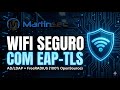 WiFi Seguro: EAP-TLS com FreeRADIUS e Active Directory (LDAP).