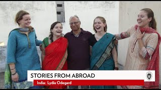 Stories From Abroad: Lydia Odegard on studying in India