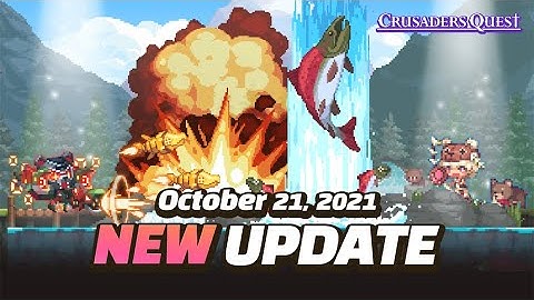 [Crusaders Quest] 21st October 2021 Update Preview