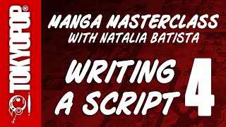 TOKYOPOP Manga Masterclass with Natalia Batista! Lesson 4 - Writing a Story