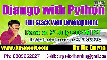 Full Stack Web Development with DJANGO & PYTHON Online Training in DURGASOFT