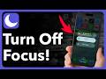 How To Turn Off Focus Mode On iPhone