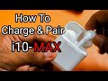 i10 Max TWS 5.0 Charging & Pairing | How to charge and pair i10 Max TWS wireless Earphones