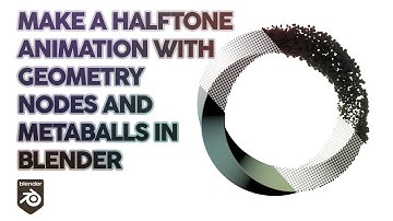 Stylized 3D Halftone Effect with Metaballs in Blender 3.0 3.1 3.2 Geometry Nodes Fields Tutorial How