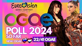 Eurovision 2024: OGAE 2024 Poll (So Far) Results 22/41 | New OGAE Slovenia 🇸🇮 + OGAE Netherlands 🇳🇱