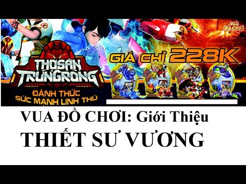Video Thợ Săn Trứng Rồng - Giới Thiệu Linh Thú Thiết Sư... - youtube