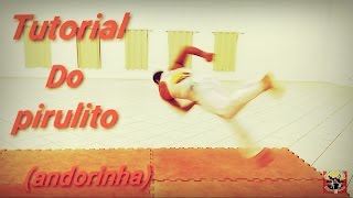 Tutorial do pirulito / andorinha / B-Twist / Butterfly Twist / CAPOEIRA