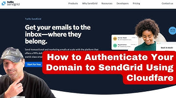 How to Authenticate Your Domain to SendGrid Using Cloudfare