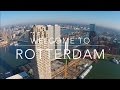 Rotterdam by Drone
