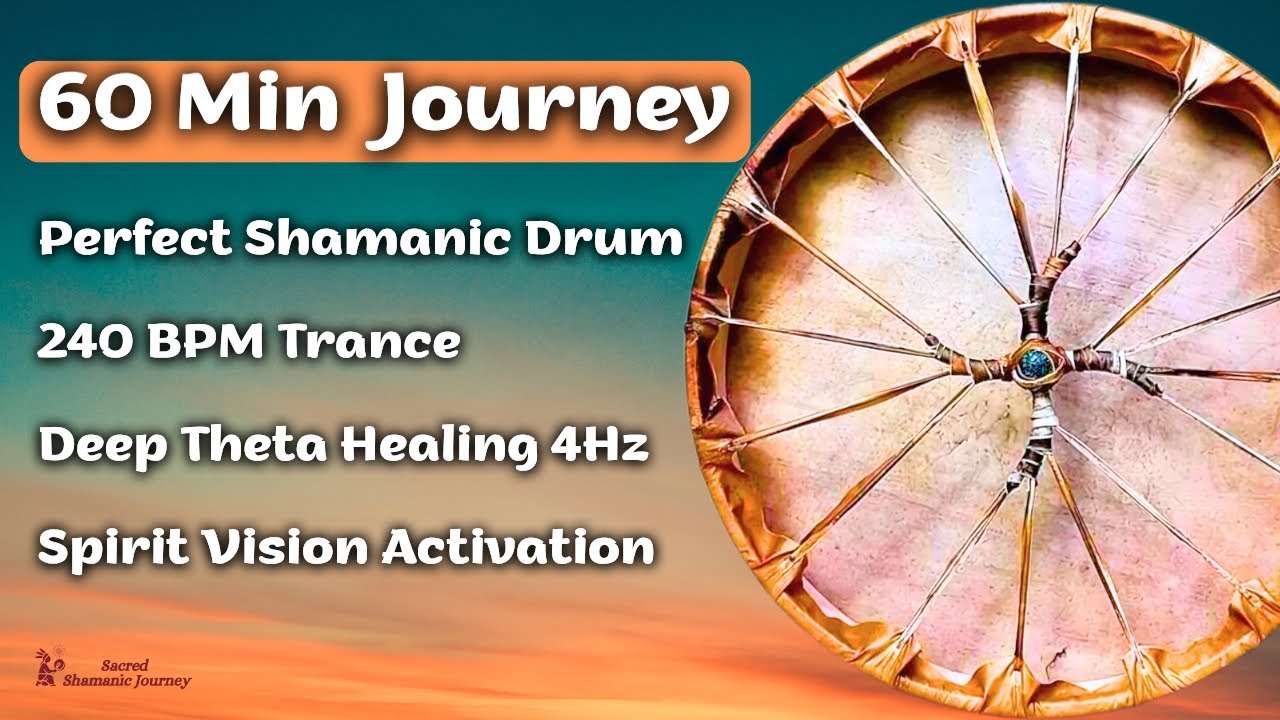 60 MIN SHAMANIC DRUM JOURNEY | 240 BPM TRANCE FOR DEEP SOUL HEALING ...