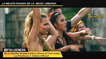 De La Ghetto, Daddy Yankee, Ozuna & Chris Jeday - La Formula | Video Oficial