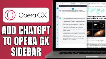 How To Add ChatGPT To Opera GX Sidebar