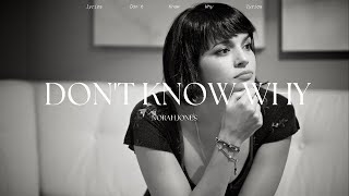 Don't Know Why (lyrics) by Norah Jones