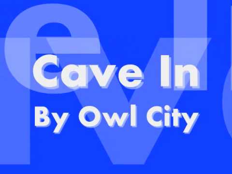 Owl City - Cave In (w/ lyrics)